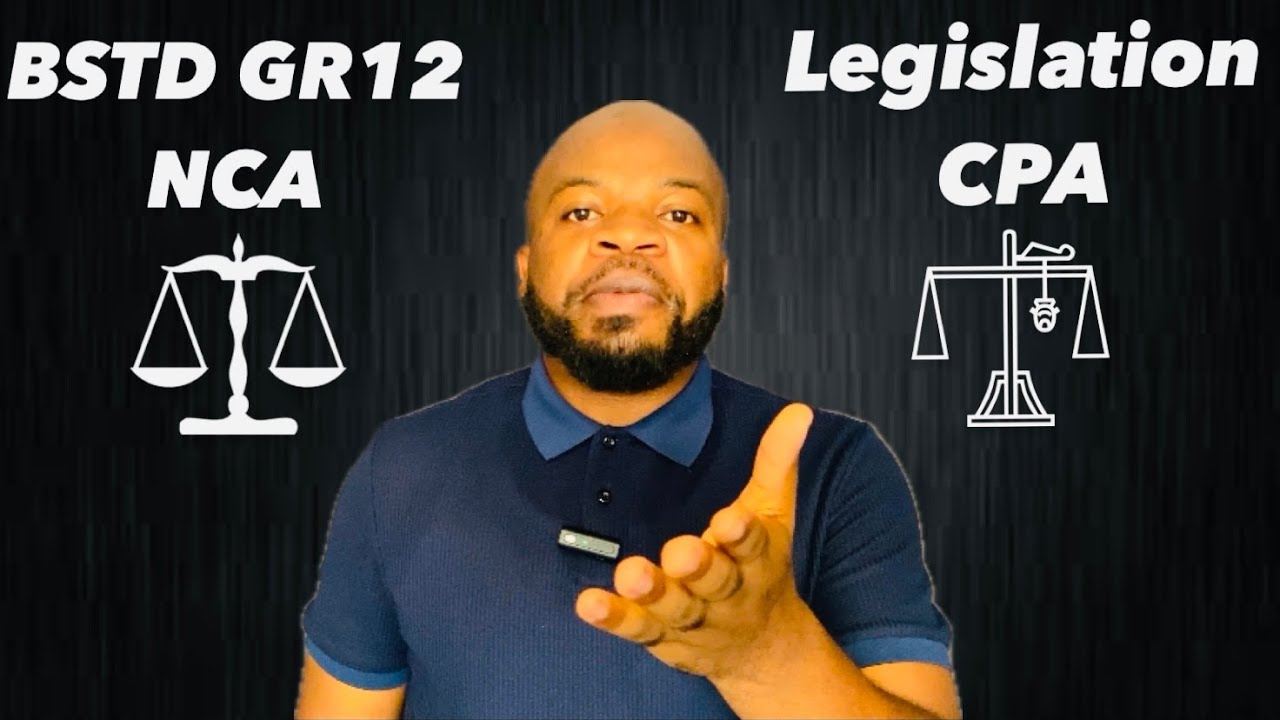 Mastering LEGISLATION in Business Studies | Grade 12 | NCA vs CPA