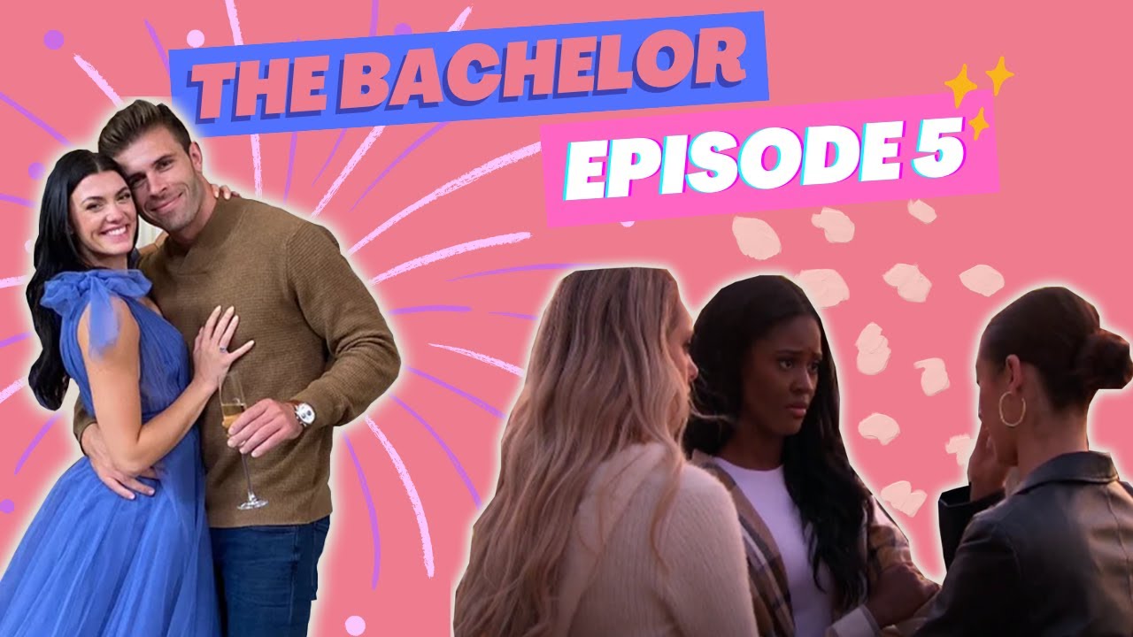 THE BACHELOR EPISODE 5 - RECAP