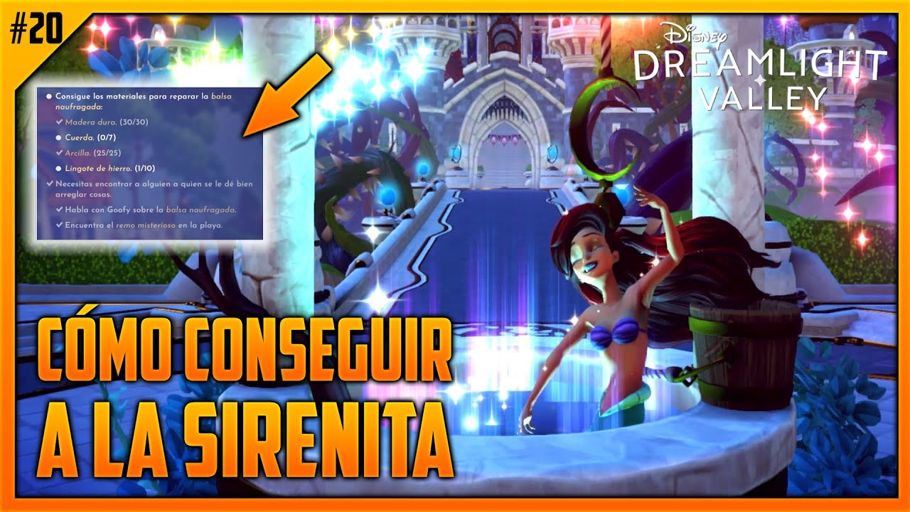 🧜🏼‍♀️ CÓMO CONSEGUIR A LA SIRENITA ARIEL EP. 20 | DISNEY DREAMLIGHT VALLEY