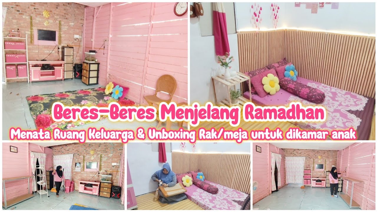 UNBOXING MEJA BARU DIKAMAR ANAK || MENATA RUANG KELUARGA || BERES BERES MENJELANG RAMADHAN