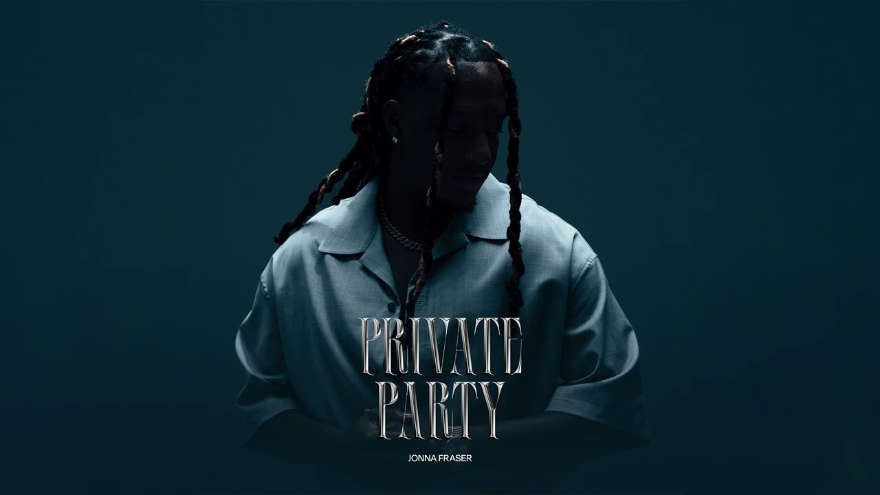 Jonna Fraser - Private Party (prod. Jordan Wayne) [AUDIO]