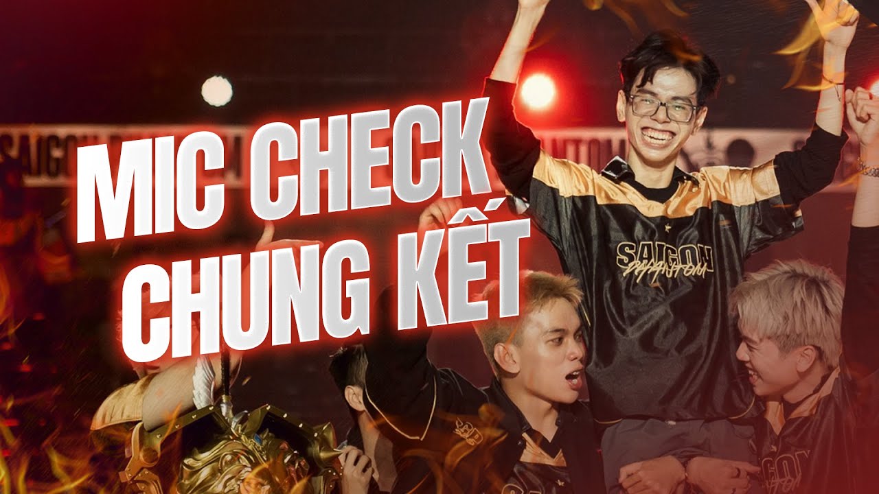 MIC CHECK :GIỮ VỮNG NGÔI VƯƠNG | SAIGON PHANTON - FPT FLASH | CHUNG KẾT AOG S2025