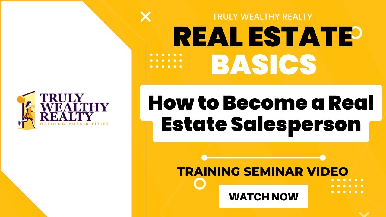 How to Become a Real Estate Salesperson | Real Estate Basics