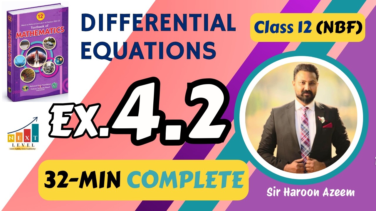 Class 12 Math's | Ex 4.2 | Differential Equations | Order and Degree | NBF | Next Level | Sir Haroon