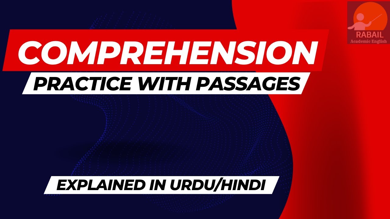 COMPREHENSION | Practice with passages | Explained in Urdu/Hindi