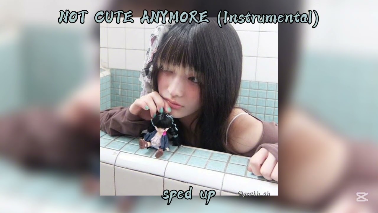 「 ✦ ILLIT - NOT CUTE ANYMORE (Instrumental) - sped up ✦ 」