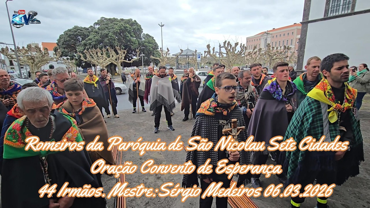 Romeiros da Paróquia de São Nicolau Sete Cidades Convento Esperança 44 Irmãos Mestre Sergio Medeiros