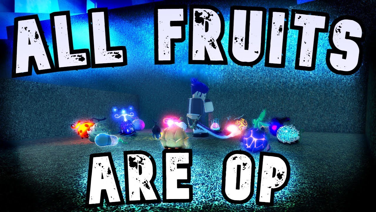 All Fruits Are OP | Gpo