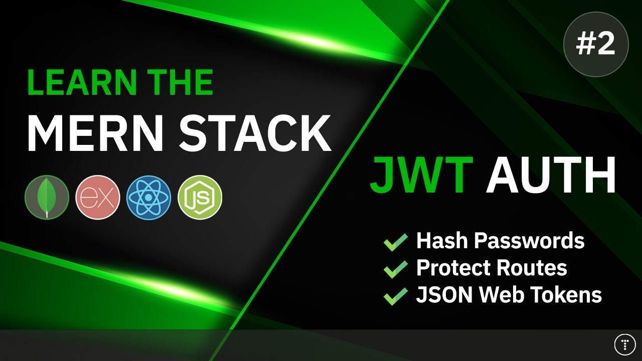 Learn The MERN Stack - JWT Authentication