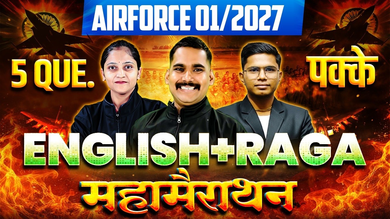 AIRFORCE 01/2027 English + RAGA One Shot Marathon 🔥 | Complete Revision | Satydev Sir #airforceraga