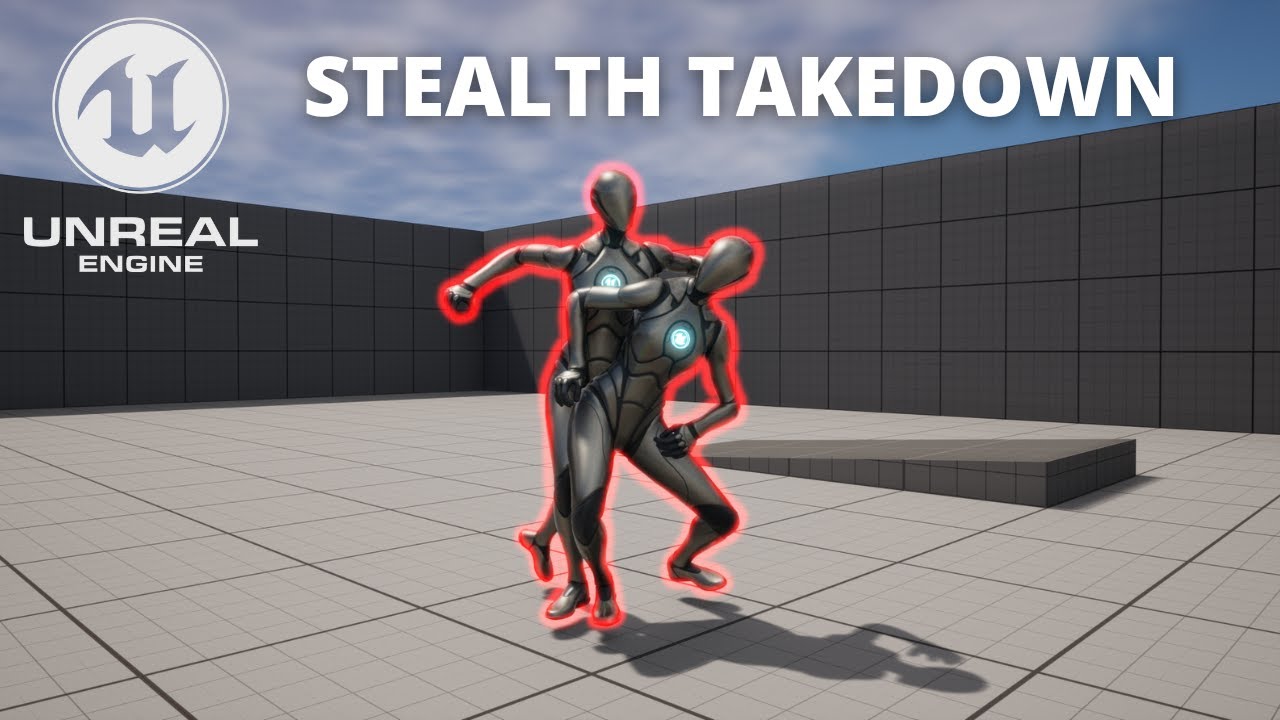 The Easiest Way to Make a Stealth Takedown in Unreal Engine 5
