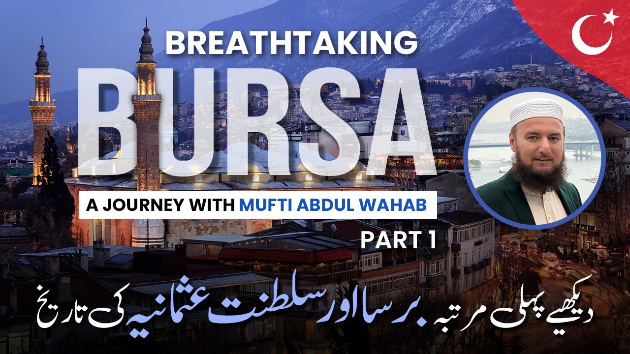 BURSA! - TURKEY’S OLD OTTOMAN CAPITAL CITY | HISTORY OF BURSA