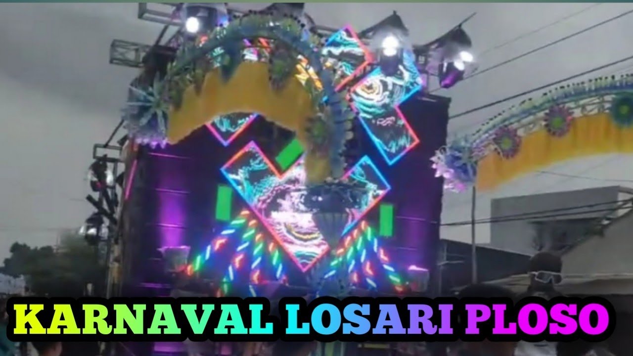 LIVE KARNAVAL LOSARI PLOSO  JOMBANG