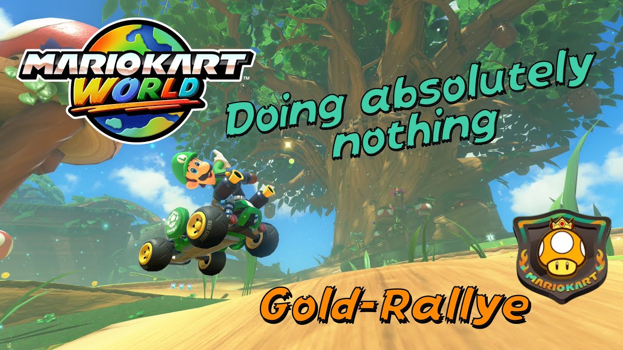 Luigi does absolutely nothing in MARIO KART WORLD - 01 - Nervenkitzel in der Gold-Rallye