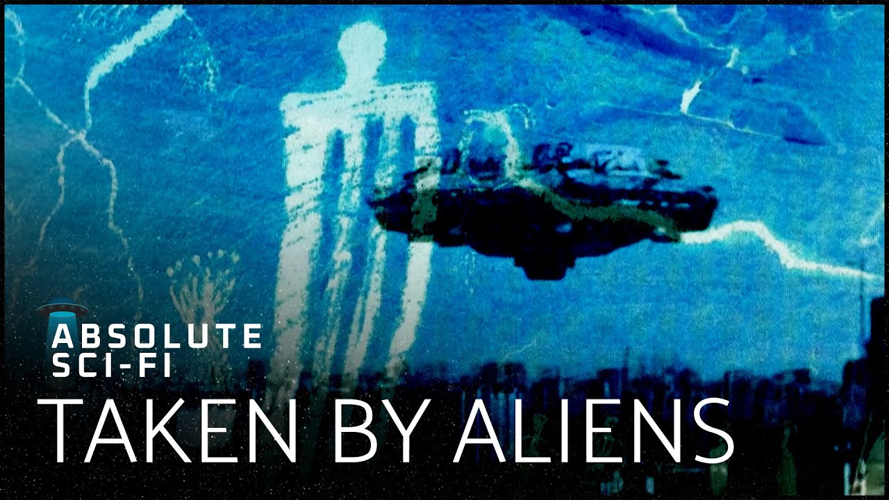 Why Are Aliens Abducting Humans? | Abducted By Aliens | Absolute Sci-Fi