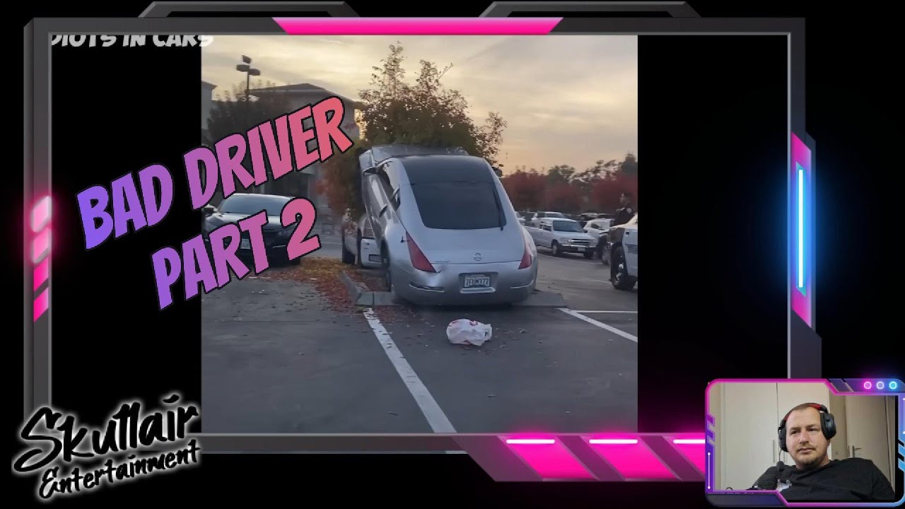 Bad Drivers Reactions video Part 2