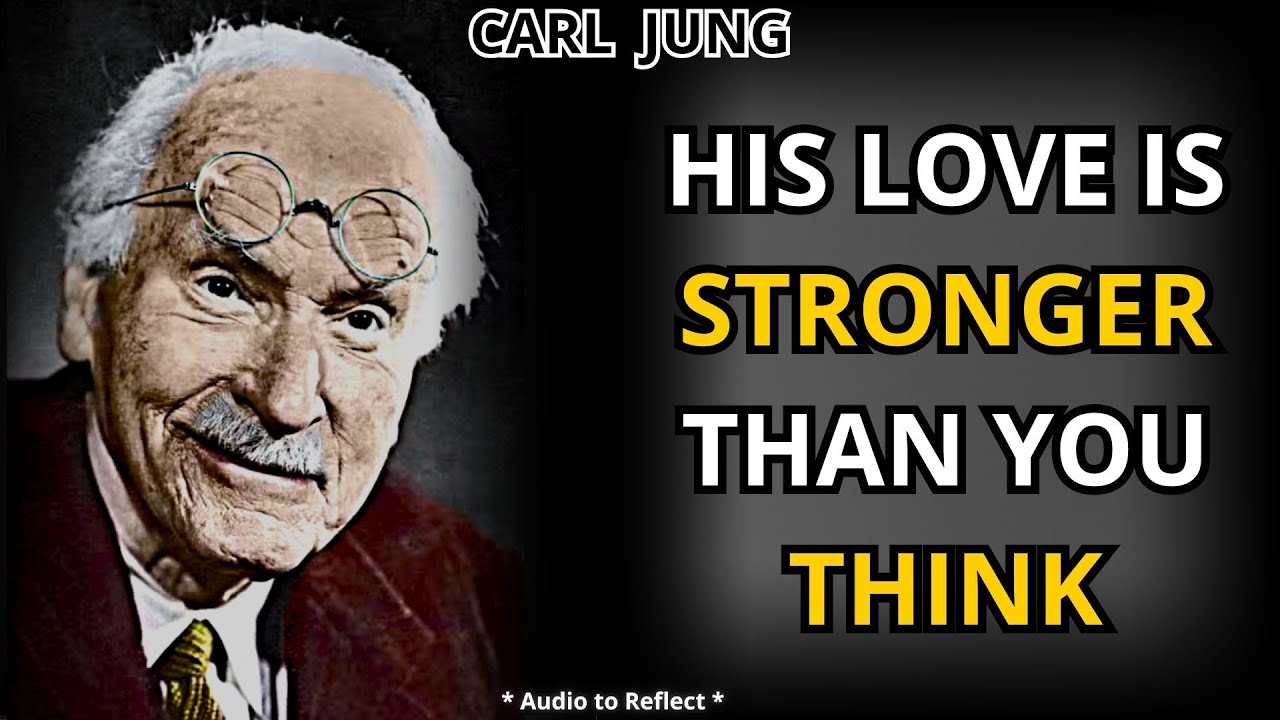 If He Does THIS… He’s WAY More in Love Than You Think! – Carl Jung