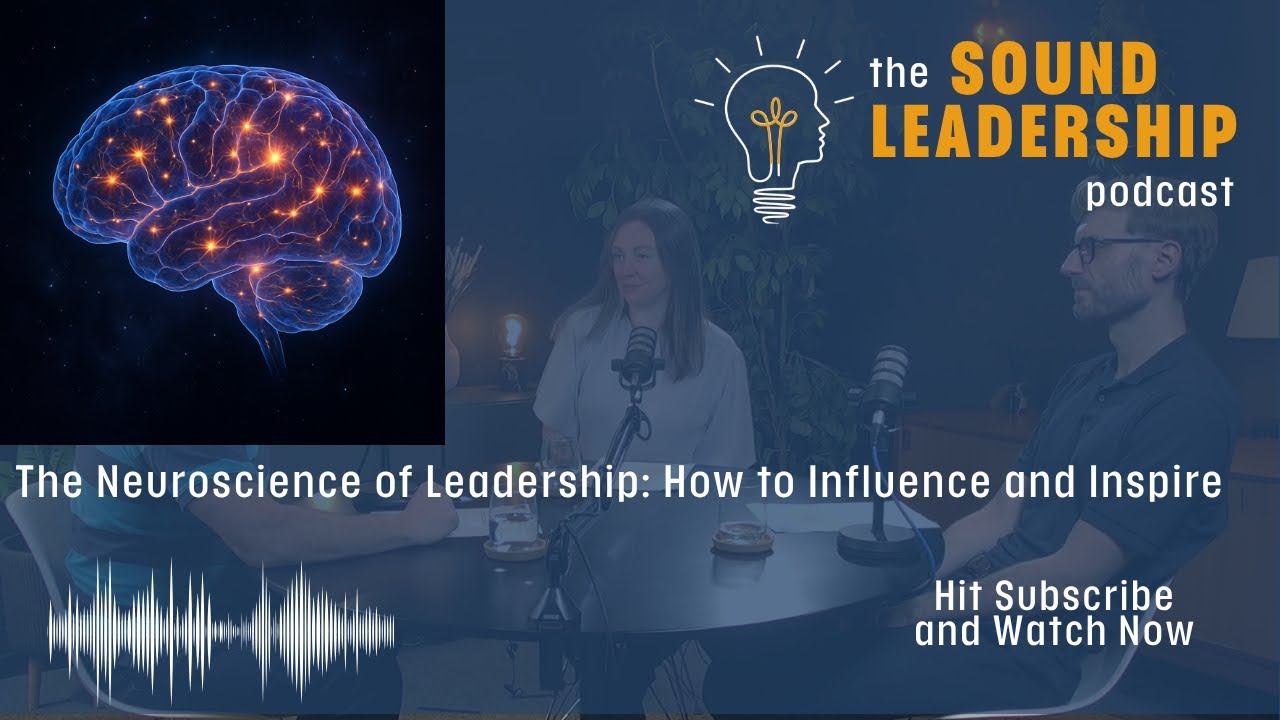 The Neuroscience of Leadership: How to Influence and Inspire