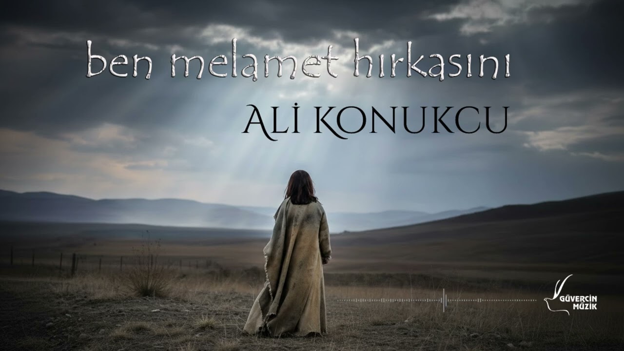 Ali Konukcu - Ben Melamet Hırkasını  [ Güvercin Müzik Official ©]