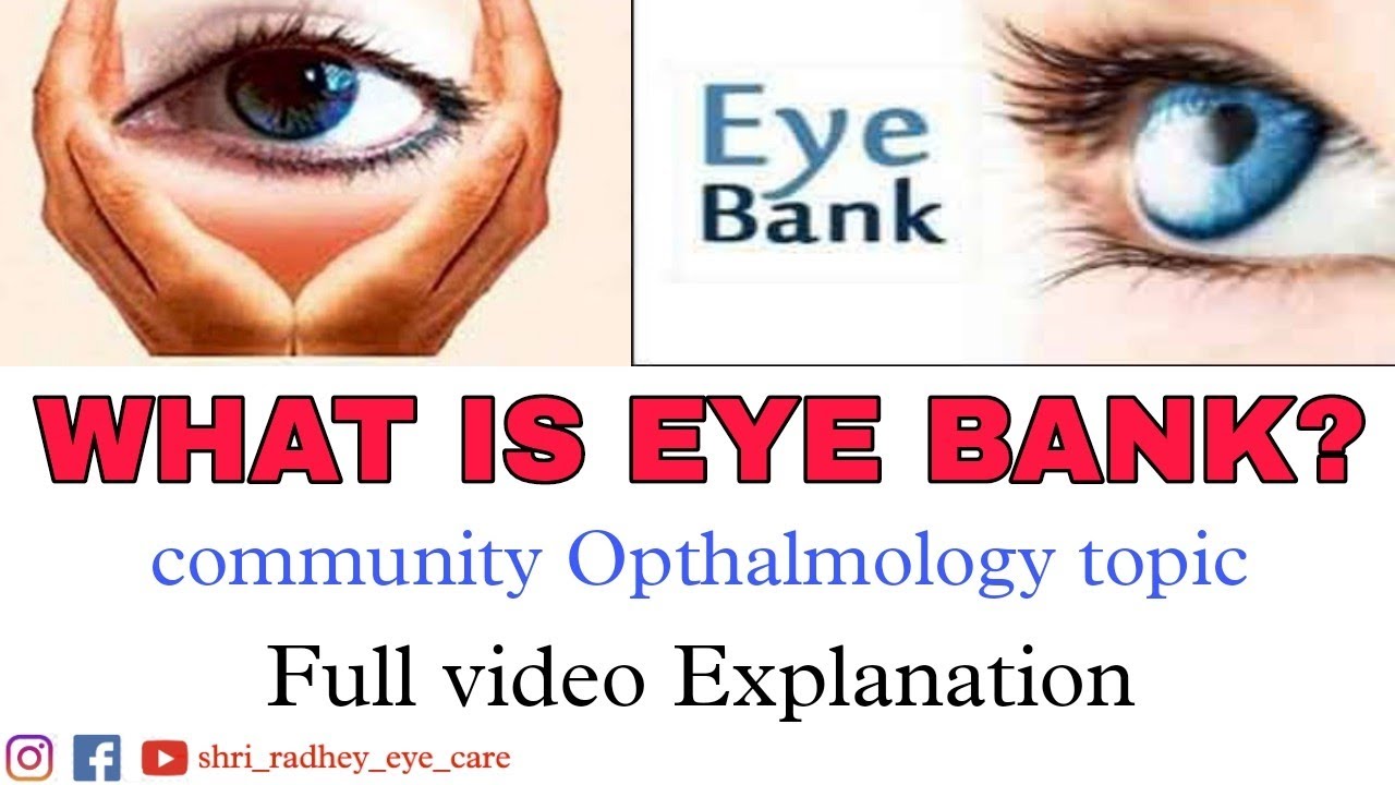 What is Eye bank || EYE BANK|| Community Opthalmology || Arun yadav (optometrist )