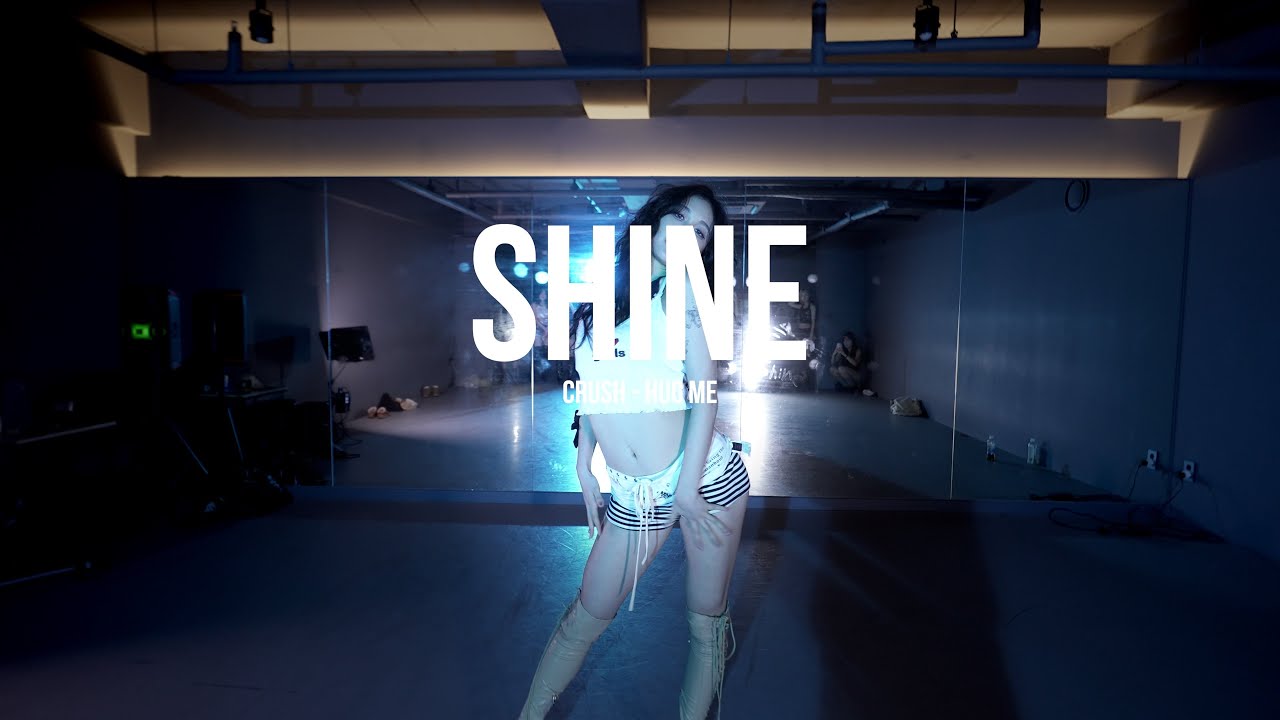 I crush - hug me l SHINE l PLAY THE URBAN