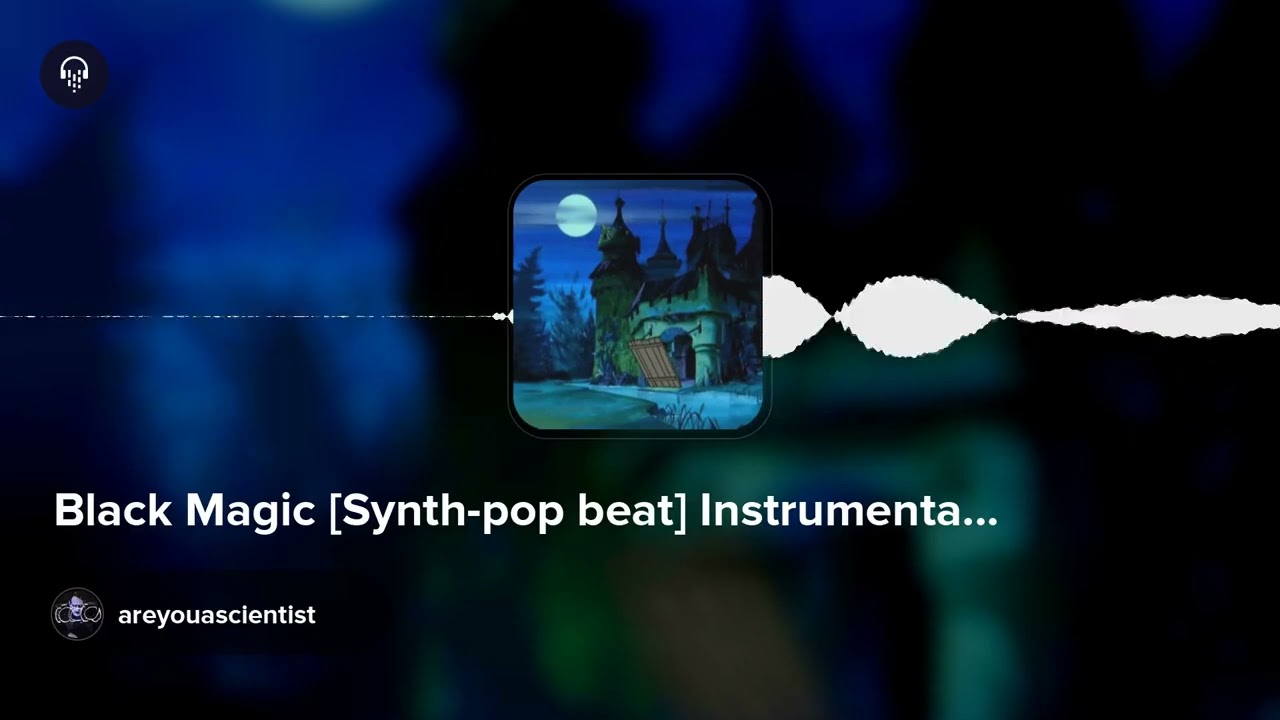 Black Magic [Synth-pop beat] Instrumental Prod. by Ickis