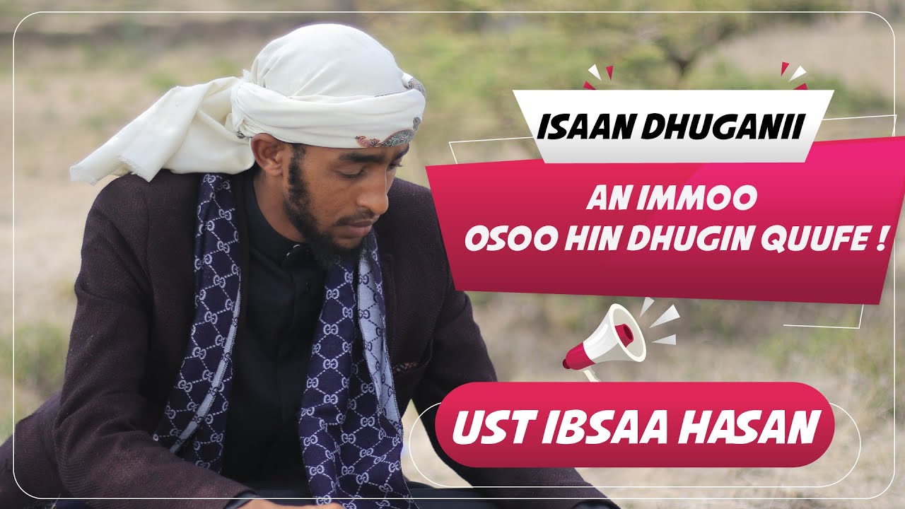 Seenaa Obbolummaa (Godaansa Nabi Muhammad fi Abuu Bakri)