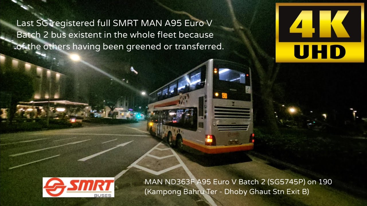 SMRT MAN ND323F A95 Euro V Batch 2 (SG5745P) on 190 (Kampong Bahru Ter - Dhoby Ghaut Stn Exit B)