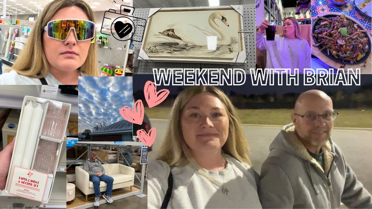 WEEKEND WITH BRIAN ❤️ | vlog 258