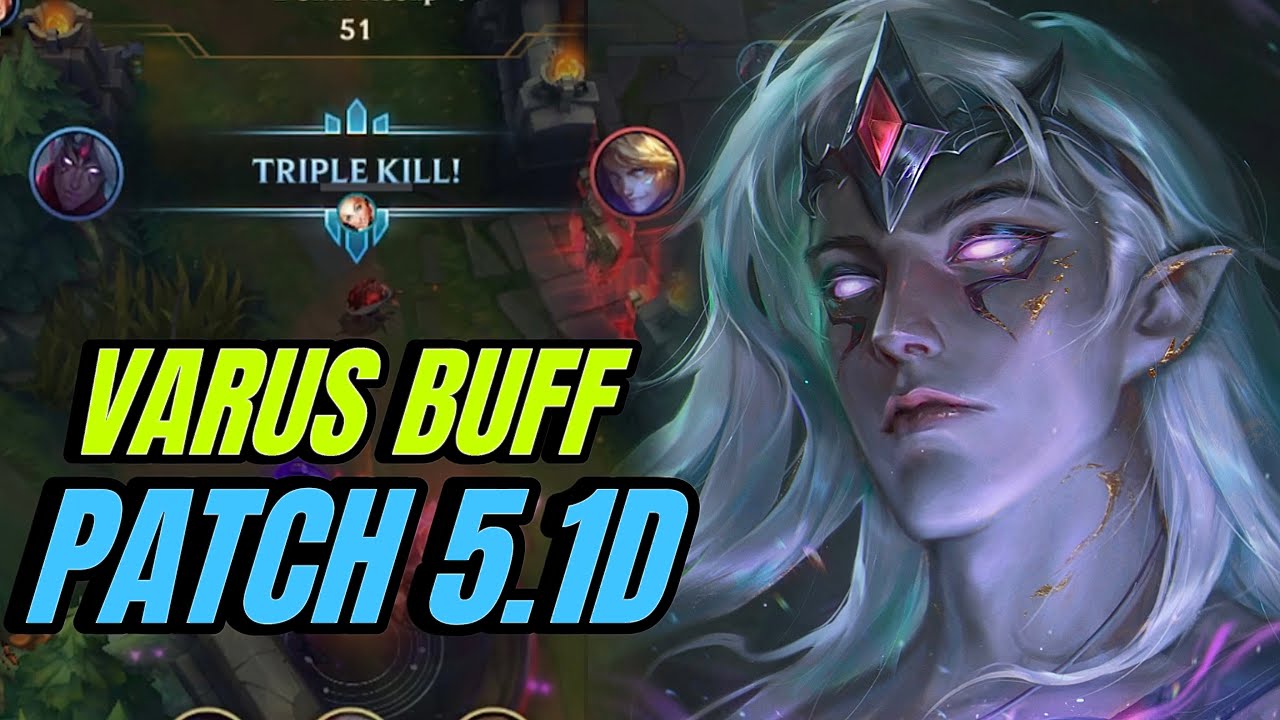 Wild RIft Varus Buff in Patch 5.1d Gameplay | Pro builds!
