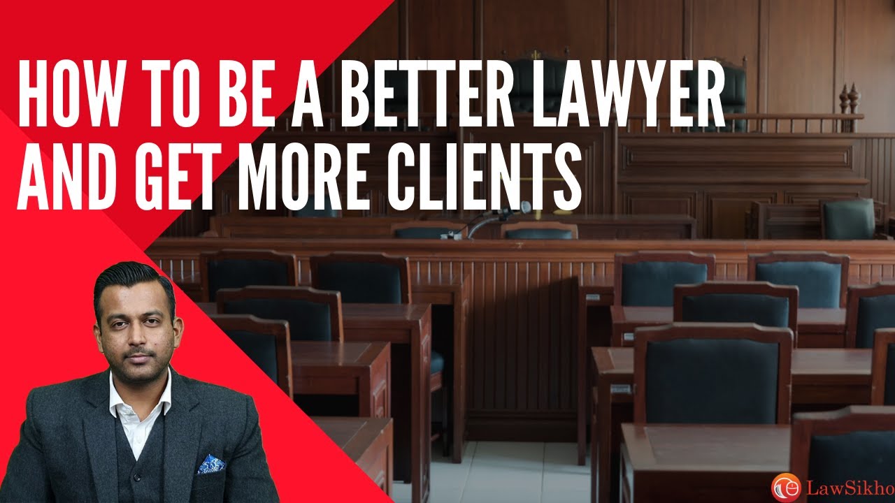 How to be a better lawyer and get more clients | Amish Aggarwala