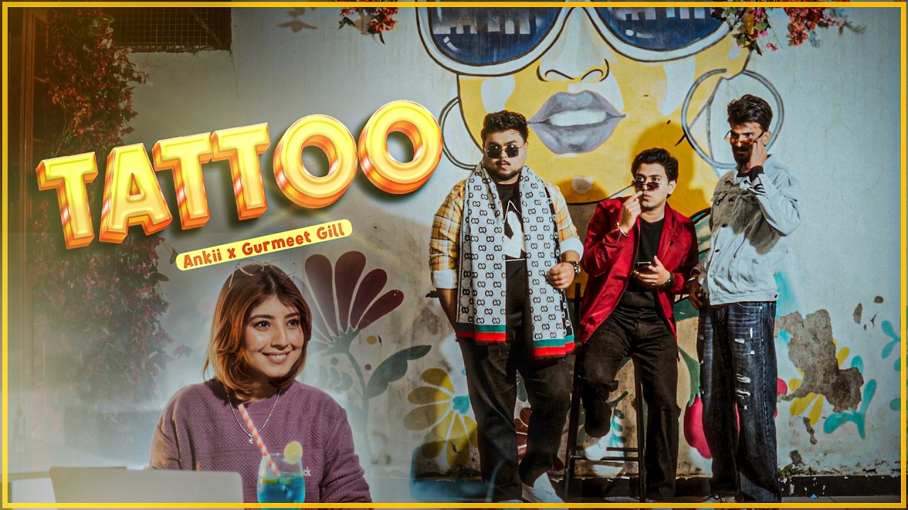 TATTOO [OFFICIAL VIDEO] ANKII X GURMEET GILL | SUKHDEEP KAUR | LATEST PUNJAB SONG | 2026