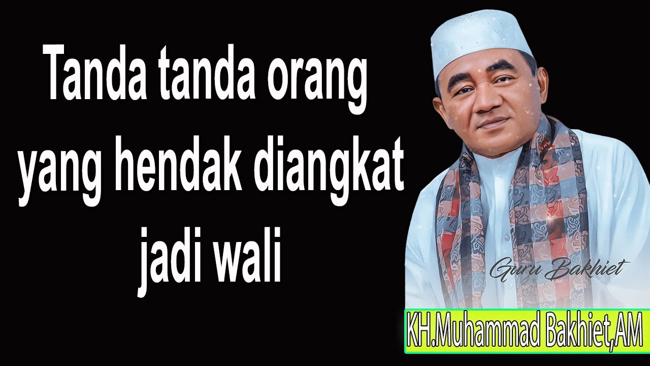 Tanda tanda orang yang hendak diangkat jadi wali