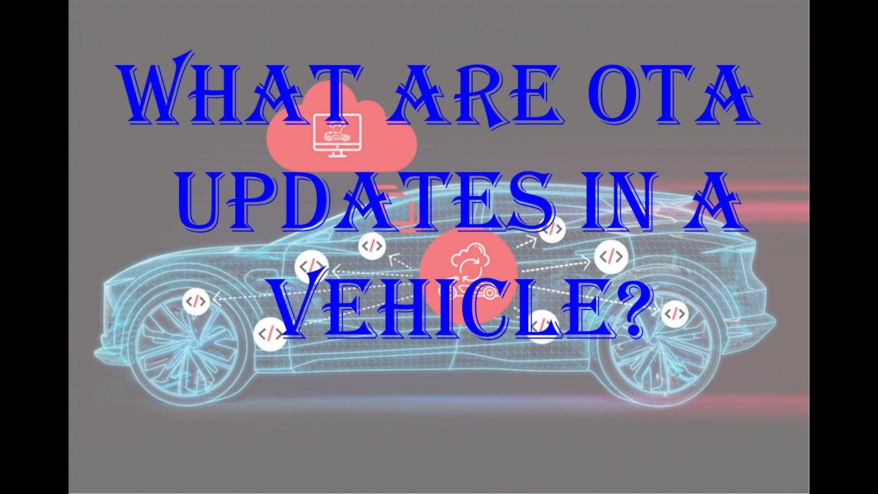 What are OTA updates in a vehicle?.