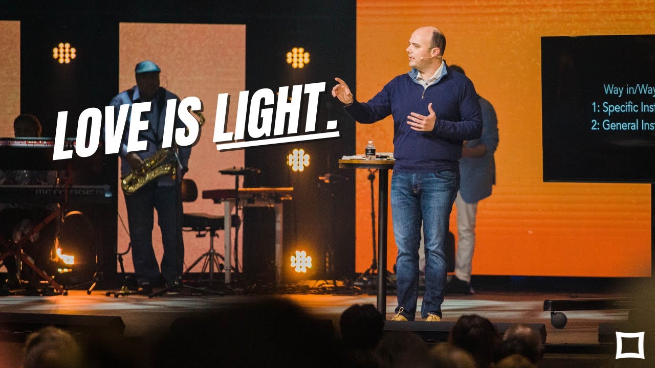 Love is Light | Pastor Joel Sims