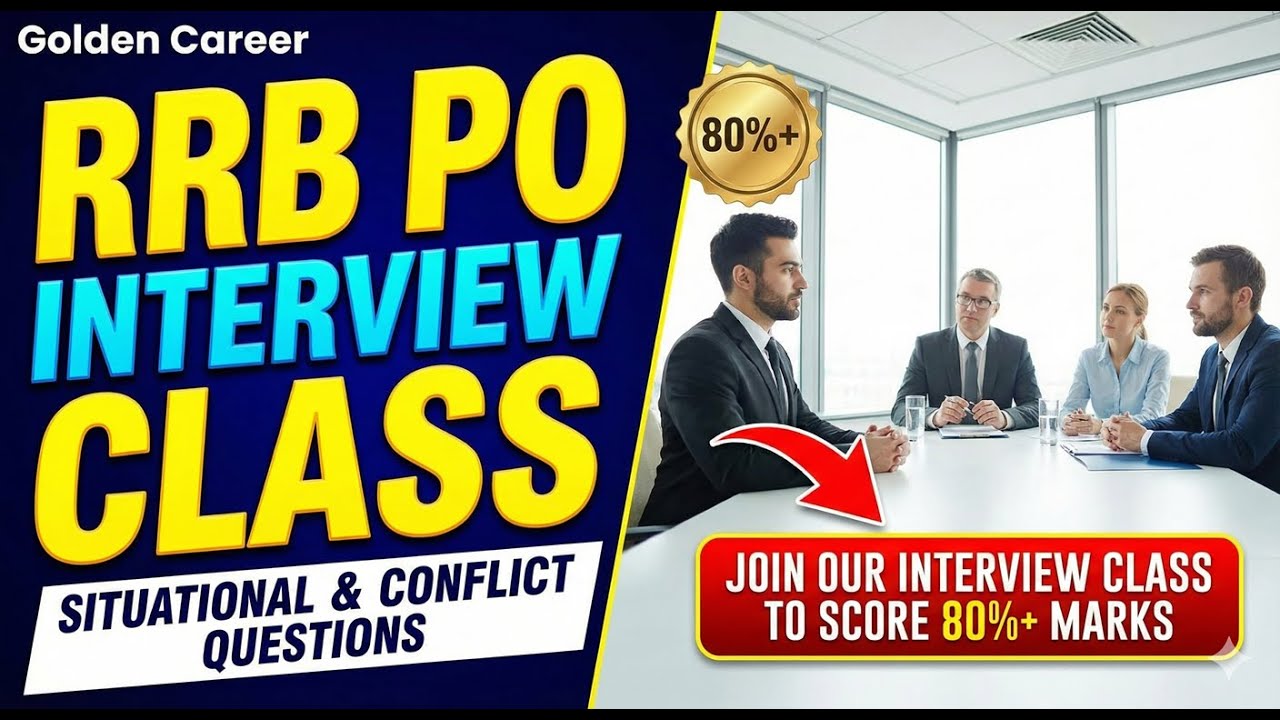 RRB PO Interview | Situational & Conflict Questions | Score 80%+ Marks Guaranteed | Golden Career