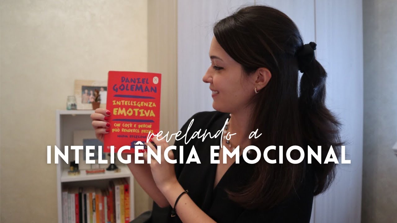 INTELIGÊNCIA EMOCIONAL (DANIEL GOLEMAN) - resenha de livro