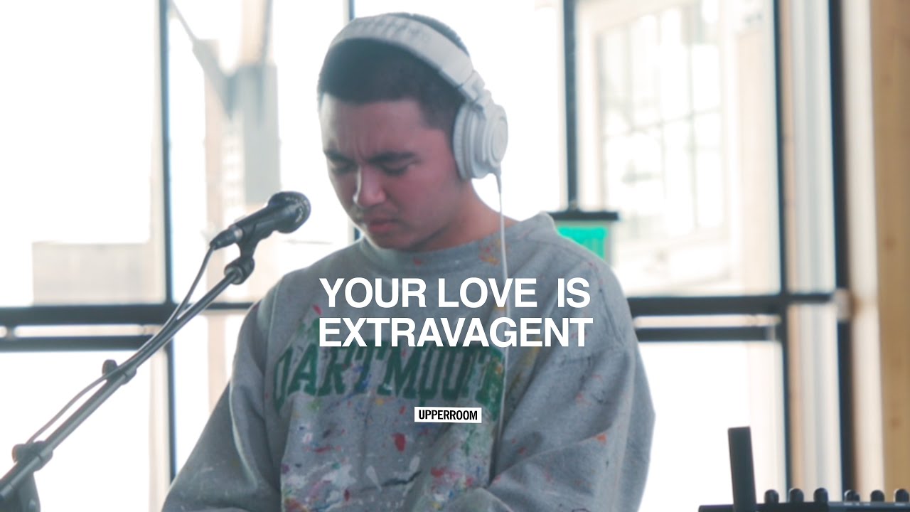 Your Love Is Extavagent - Jonathan Chua | UPPERROOM Thursday Set 10/23/25