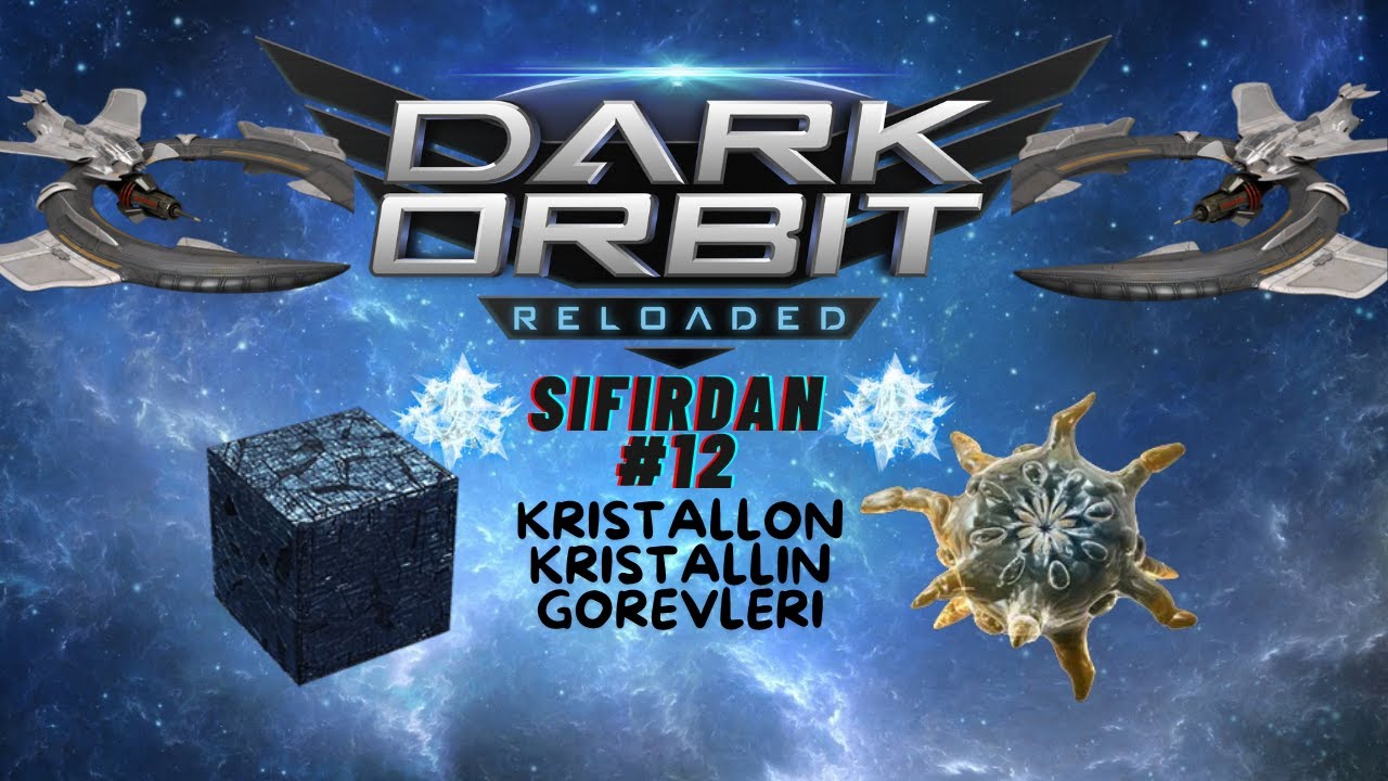 DarkOrbit Sıfırdan #12 | Kristalon Görevleri! Zor Ama Kazançlı