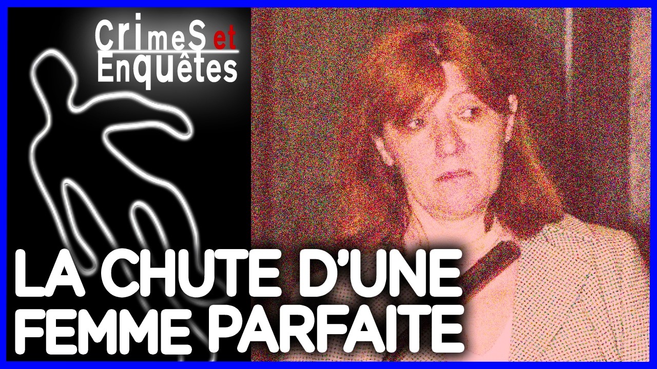 L'affaire Geneviève Simenon : la descente aux enfers d'une femme parfaite - Chronique Criminelle