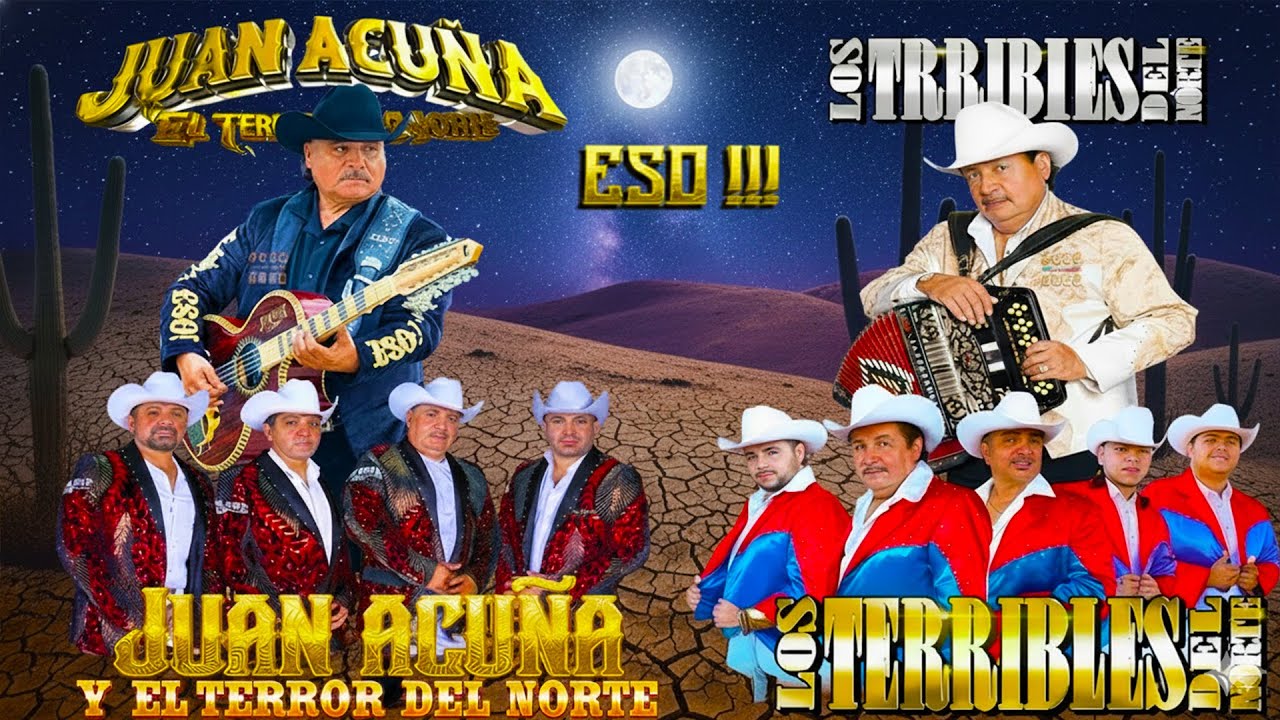 Juan Acuña y El Terror Del Norte vs Los Terribles Del Norte 🔥 Corridos Norteños Mix Éxitos