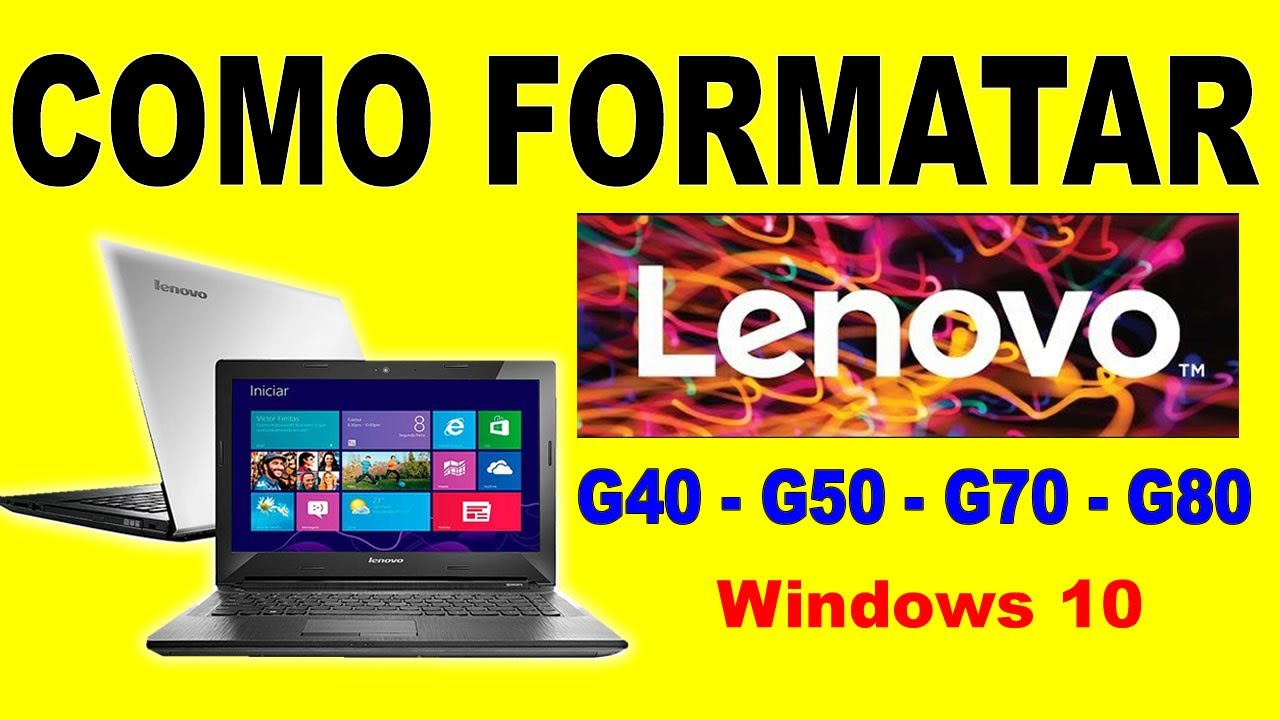 Como Formatar Lenovo G40 G50 G70 G80 passo a passo