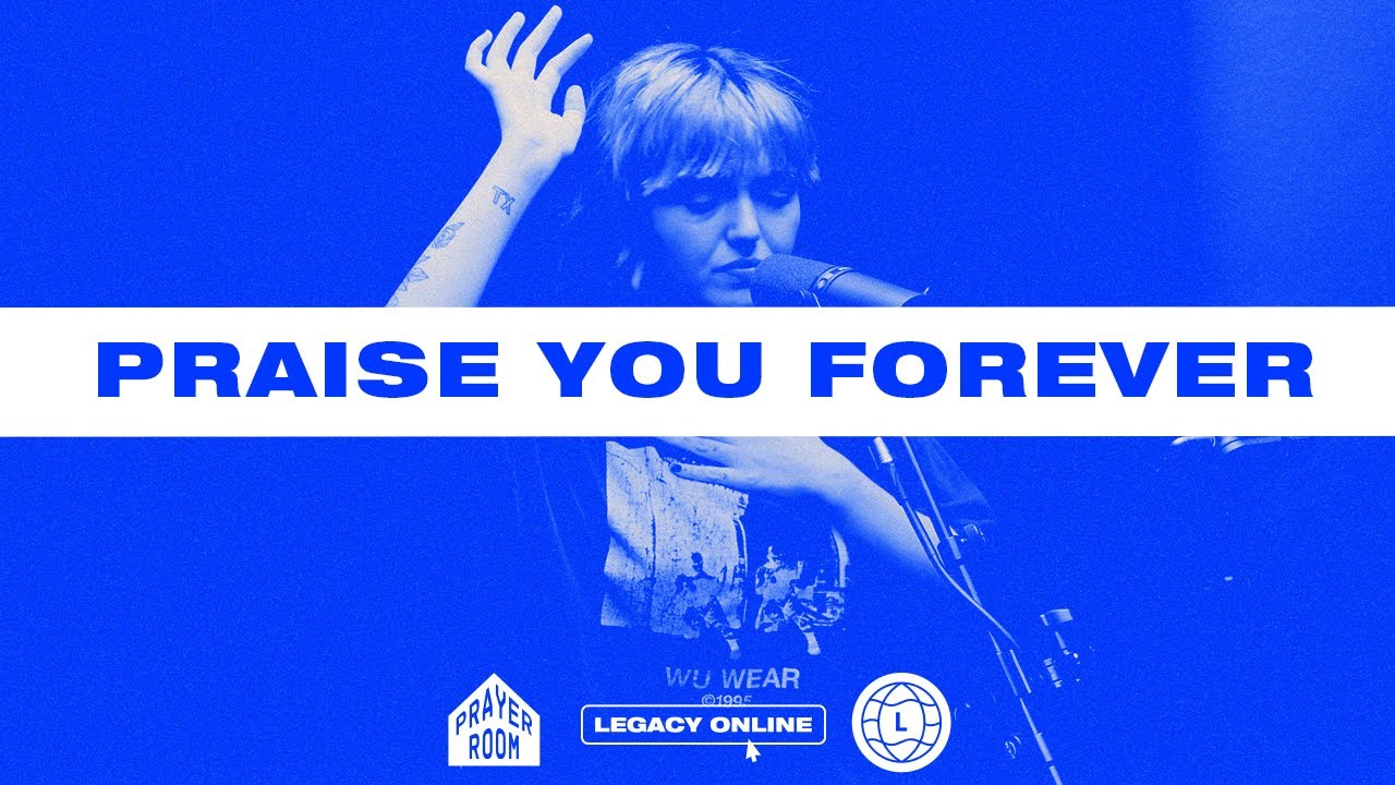 Praise You Forever | Prayer Room Legacy Nashville
