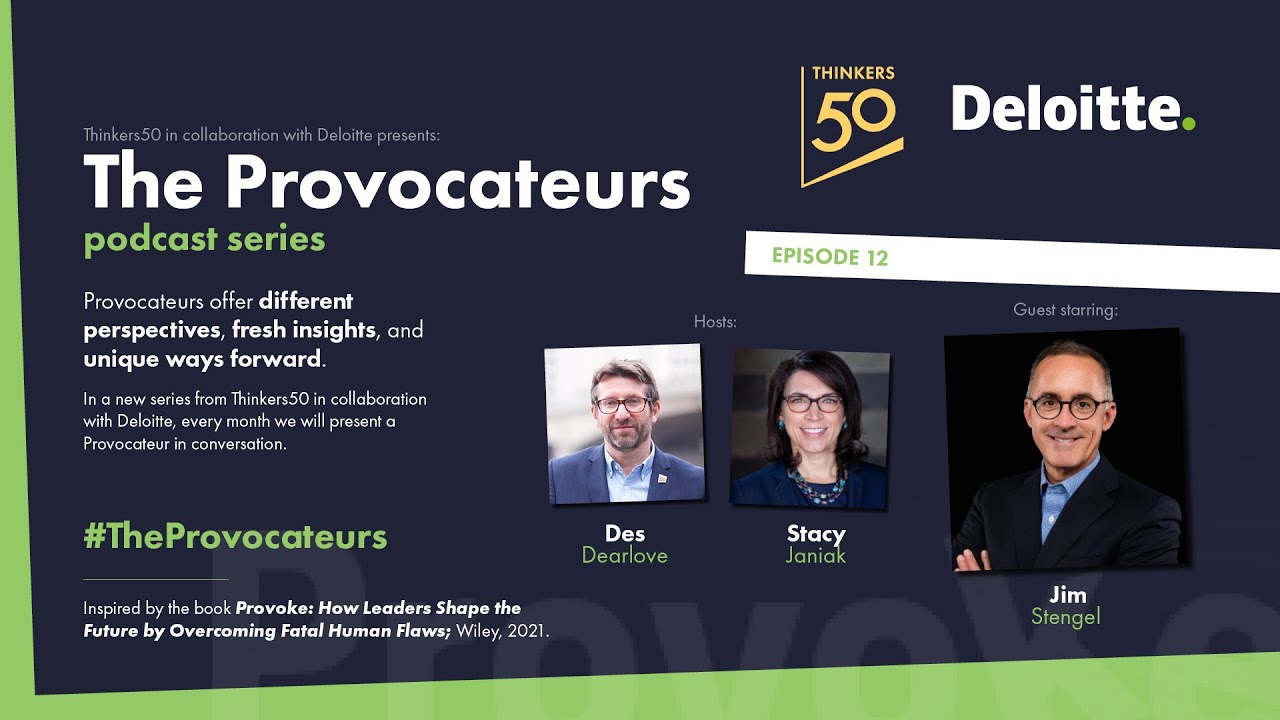 Jim Stengel: Activating Purpose | The Provocateurs: Episode 12