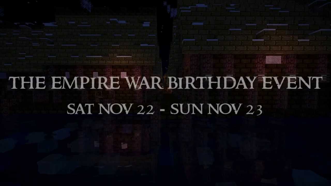 Empire War 2014 Birthday Event