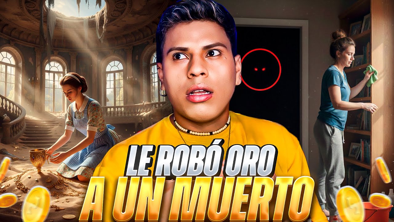 UN FANTASMA LA PERSIGUE POR ELLA LE ROBO TODO SU ORO 