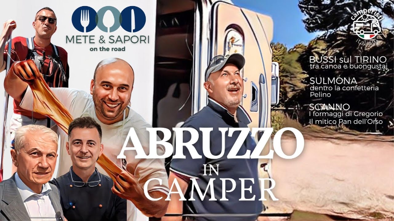 ABRUZZO IN CAMPER | spettacolare itinerario tra la natura e sapori tipici