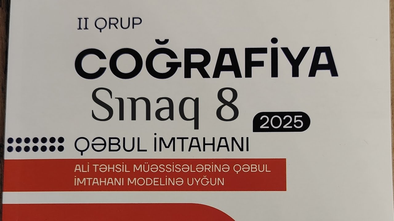 Coğrafiya Dim 2025 qəbul imtahanı. 20 variant sınaq imtahanı. Sınaq 8.