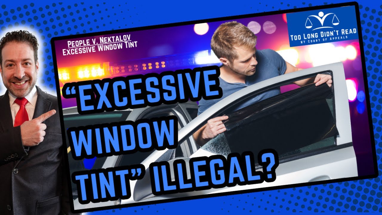 Window Tint Illegal Arrest!? People v. Nektalov