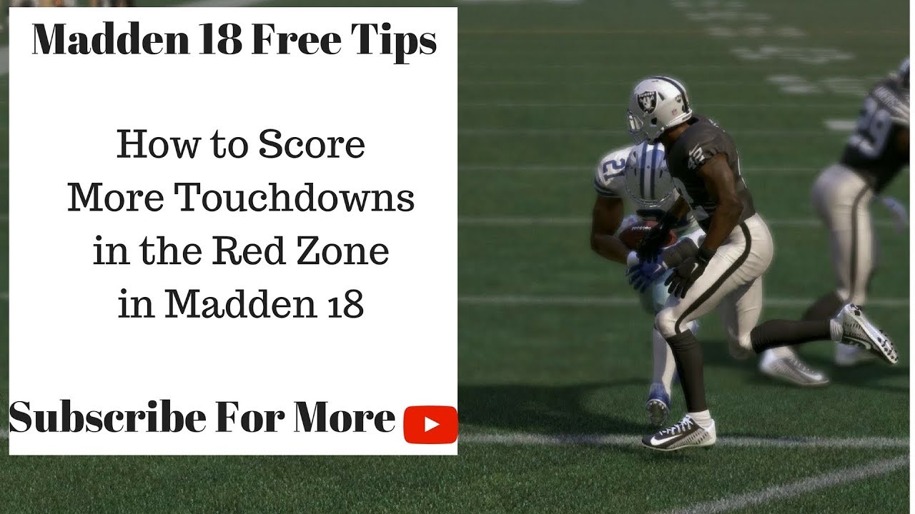 Madden 18 Tips - How to Score More Touchdowns in the Red Zone in Madden 18